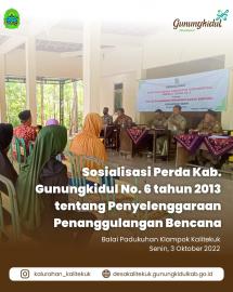 SOSIALISASI PERDA KABUPATEN GUNUNGKIDUL NO 6 TAHUN 2013 TENTANG PENYELENGGARAAN PENANGGULANGAN BENCA